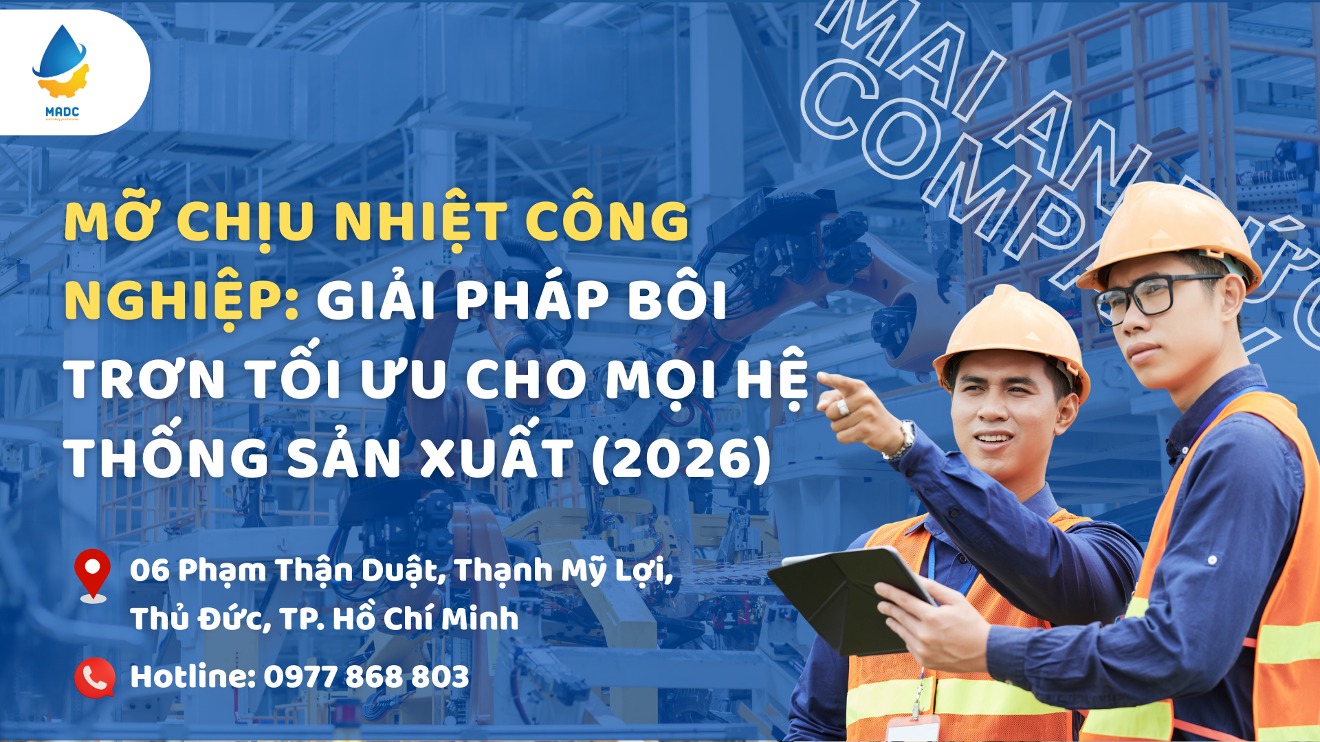 Mỡ chịu nhiệt công nghiệp: Giải pháp bôi trơn tối ưu cho mọi hệ thống sản xuất (2026)