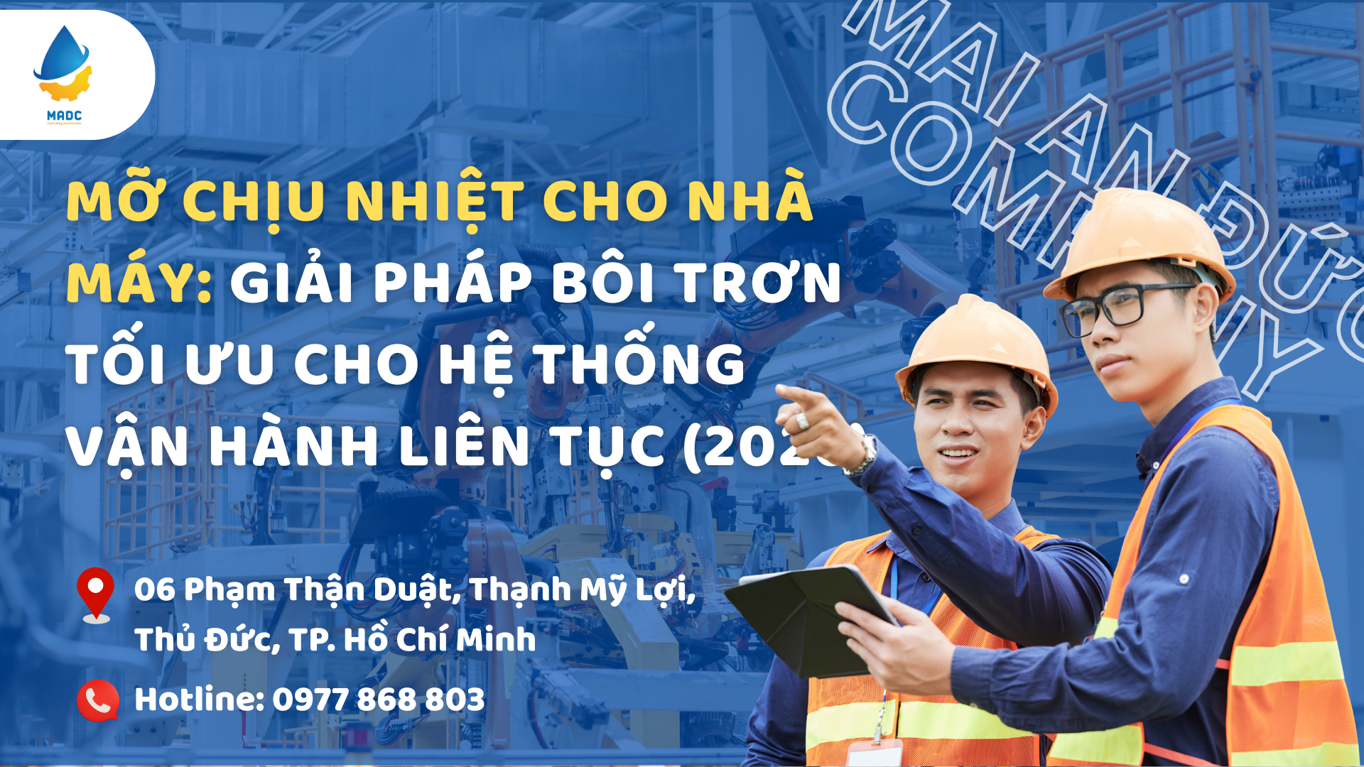 Mỡ chịu nhiệt cho nhà máy: Giải pháp bôi trơn tối ưu cho hệ thống vận hành liên tục (2026)