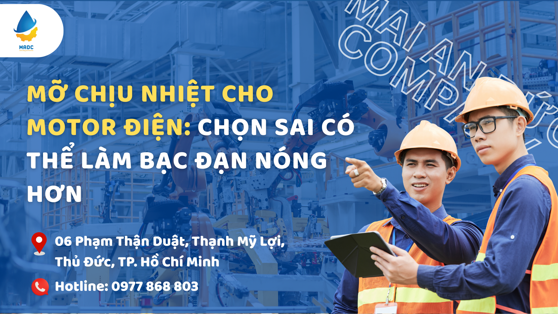 Mỡ chịu nhiệt cho motor điện: Chọn sai có thể làm bạc đạn nóng hơn